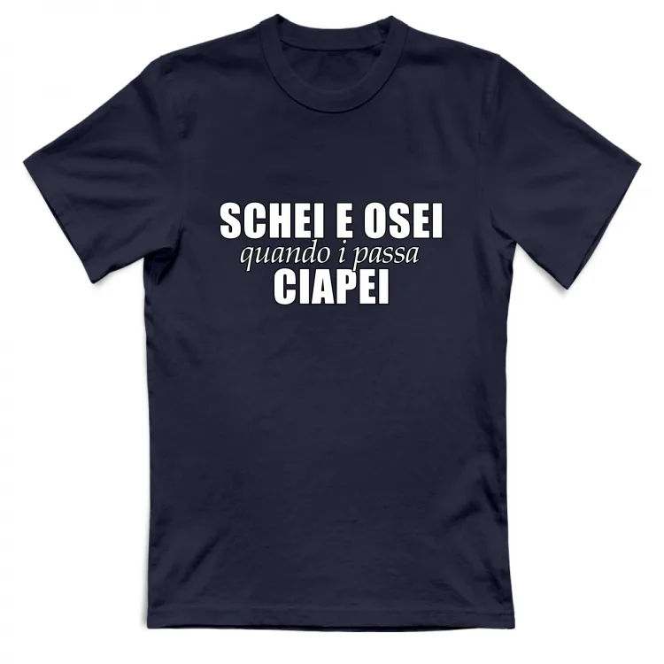 SCHEI E OSEI QUANDO I PASSA CIAPEI