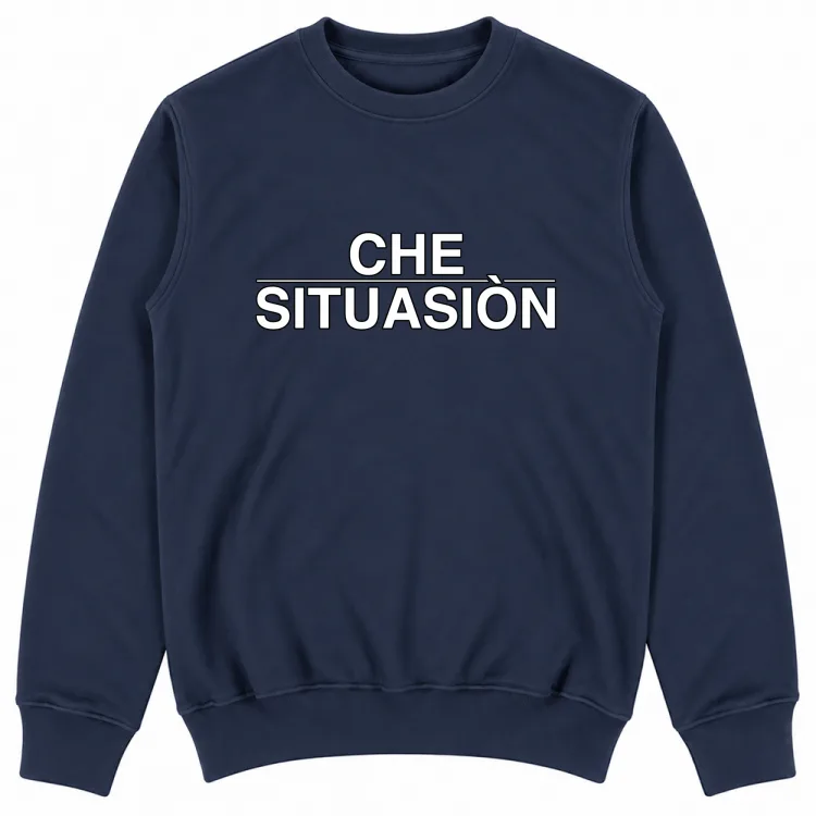 CHE SITUASION