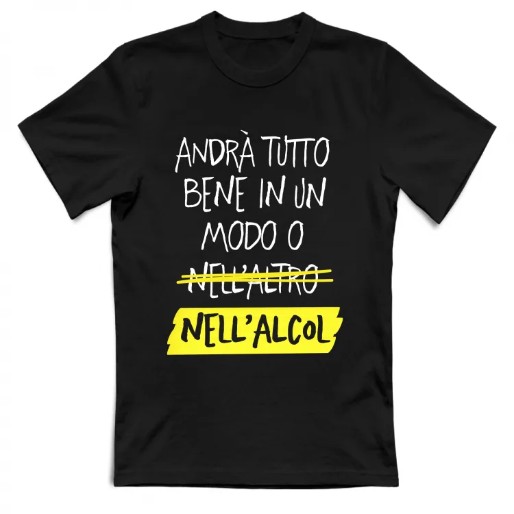 Andrà tutto bene - Scritte Divertenti