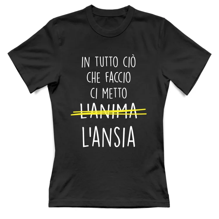 Ci metto l'Ansia - Scritte Divertenti