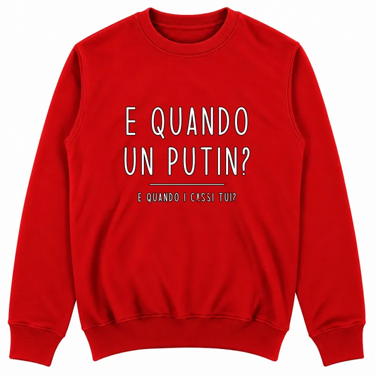 E QUANDO UN PUTIN