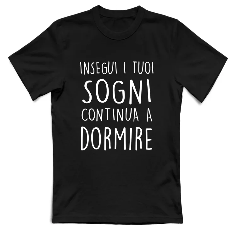 I tuoi sogni - Scritte Divertenti