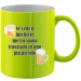Fluo mug 22.50 &euro;