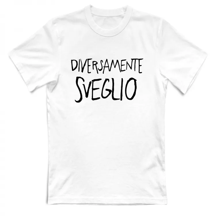 Diversamente sveglio - Scritte Divertenti - Chiara