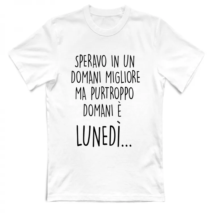 Domani è lunedì - Scritte Divertenti - Chiara
