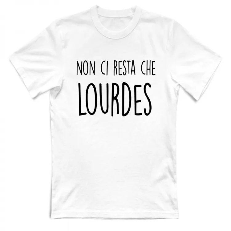 Lurdes - Scritte Divertenti - Chiara