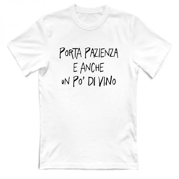 Pazienza e vino - Scritte Divertenti - Chiara