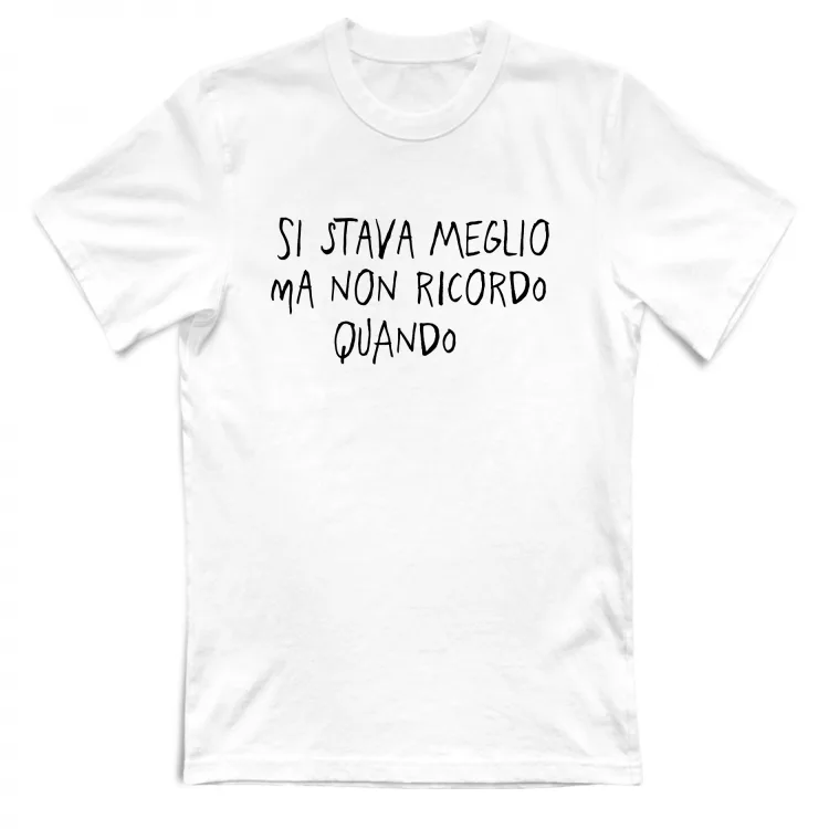 Si stava meglio - Scritte Divertenti - Chiara
