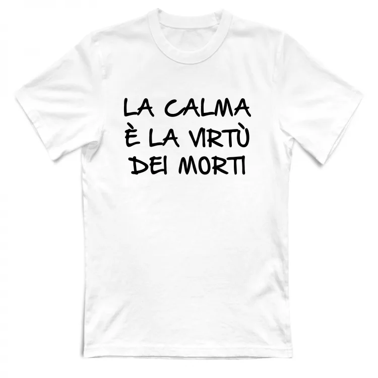 La calma - Scritte Divertenti - Chiara