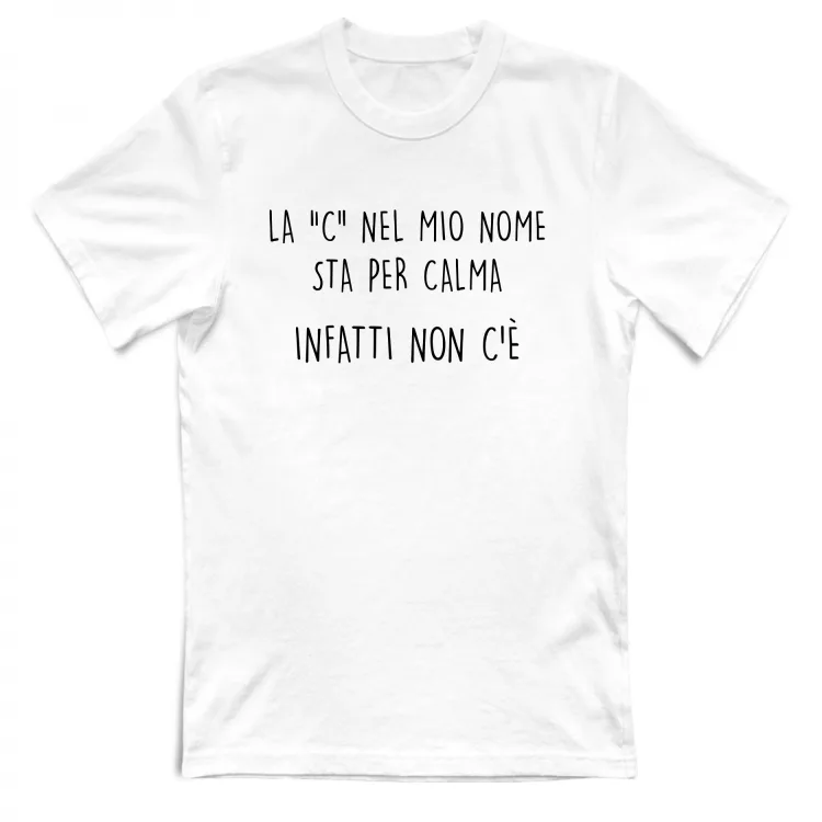 Calma - Scritte Divertenti - Chiara