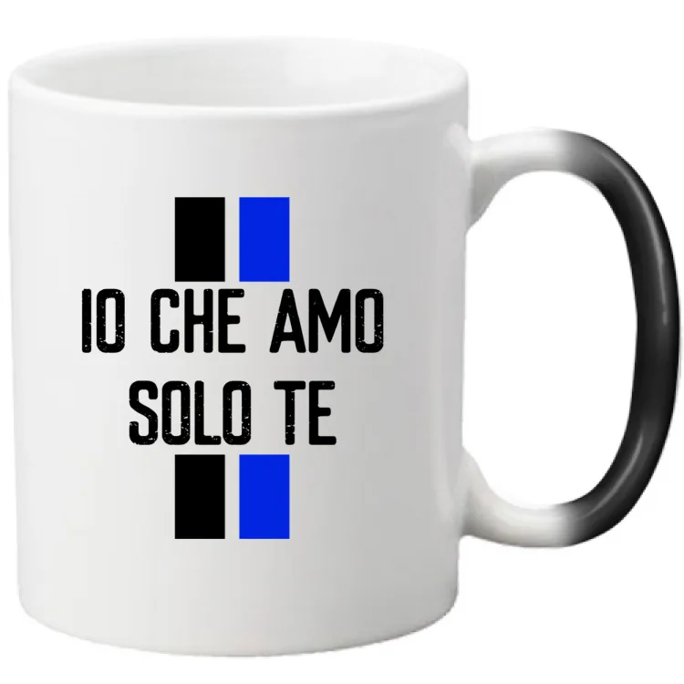 IO CHE AMO SOLO TE-TAZZA-B