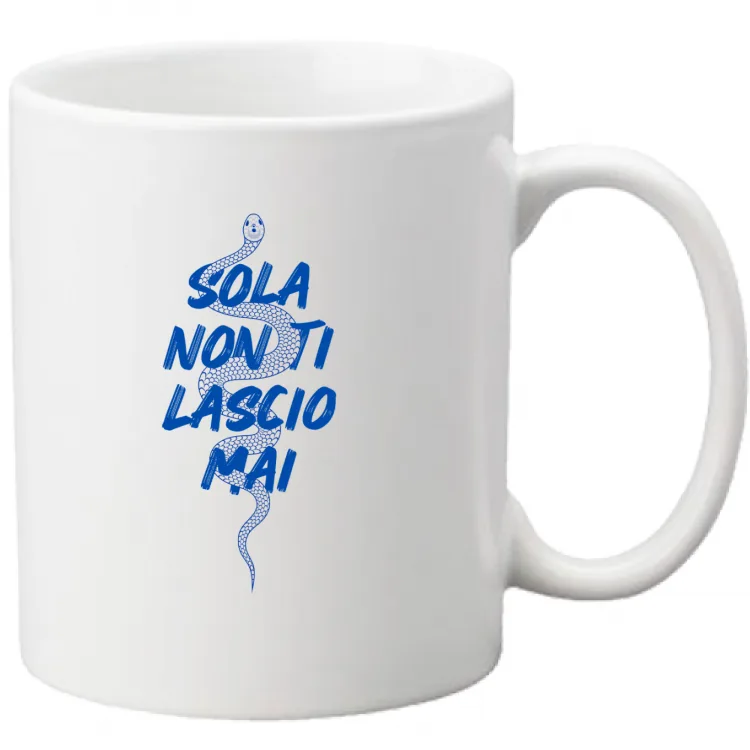 SOLA NON TI LASCIO MAI-TAZZA-B