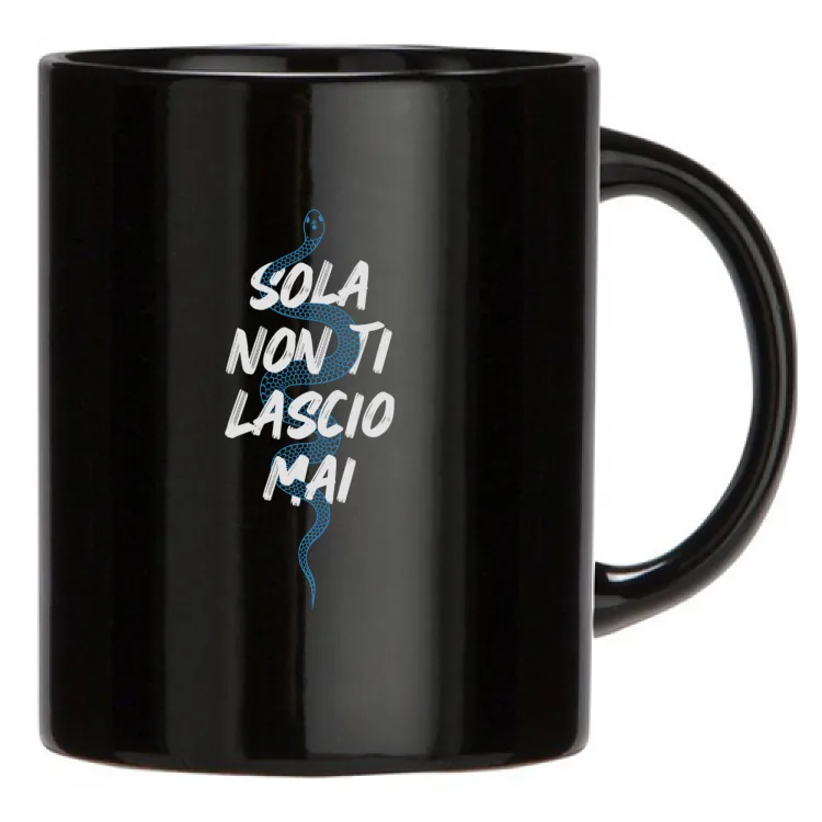 SOLA NON TI LASCIO MAI-TAZZA-N