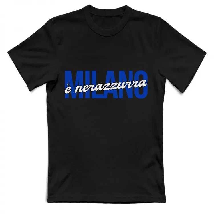 MILANO E NERAZZURRA