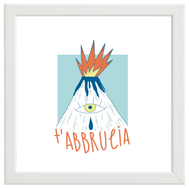 T'abbrucia Poster Sicilia Maliarda