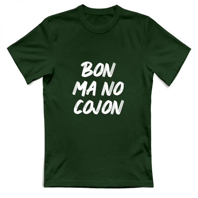 BON MA NO COJON