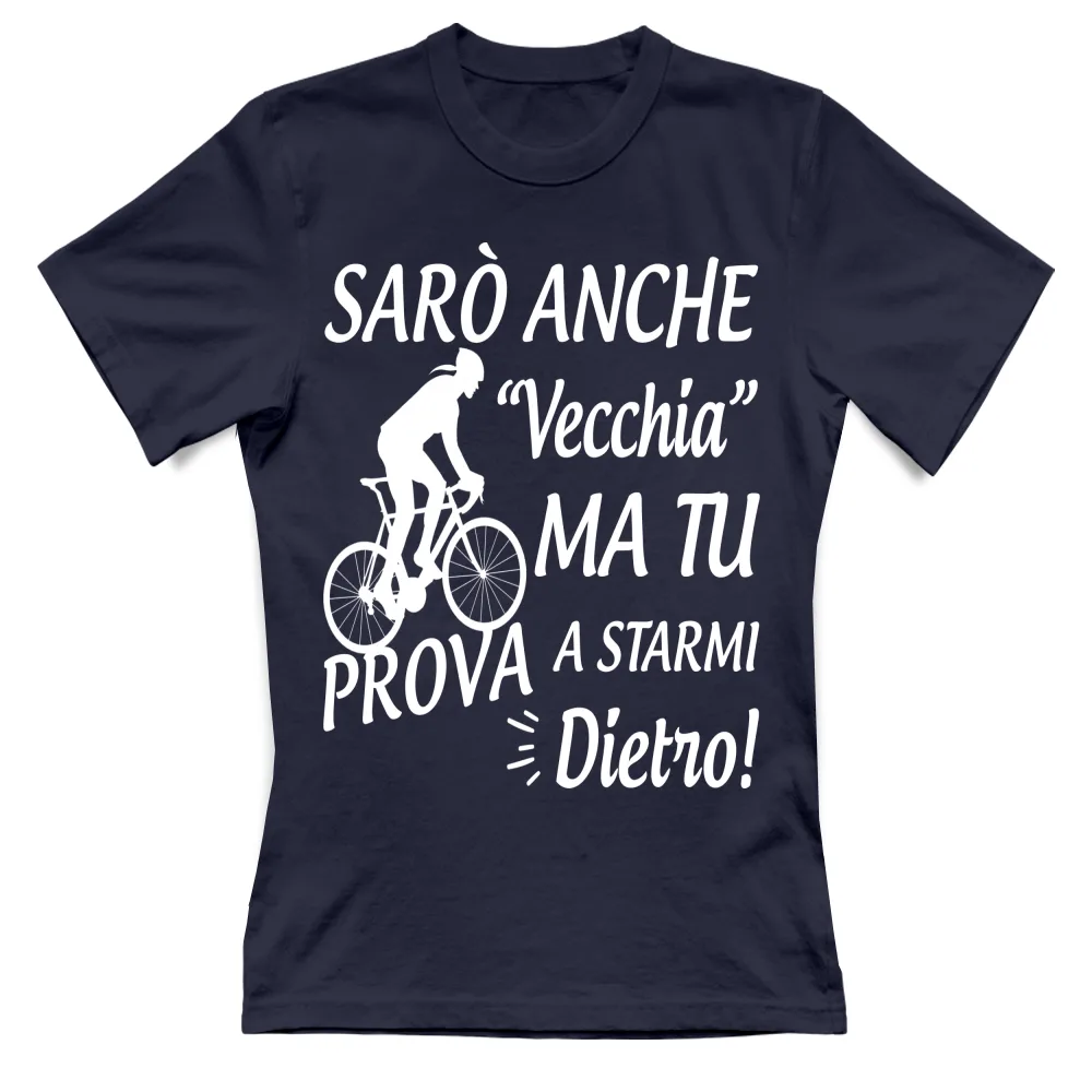  Prova a starmi dietro!