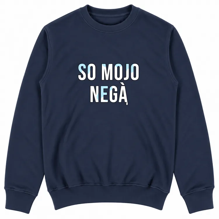 SO MOJO NEGA