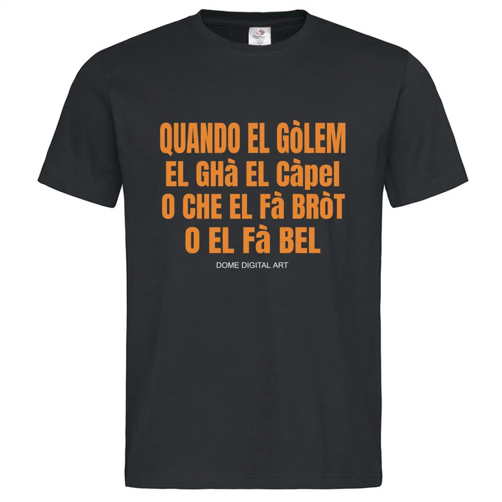 T-shirt Dialetto Bresciano el golem capel 2b