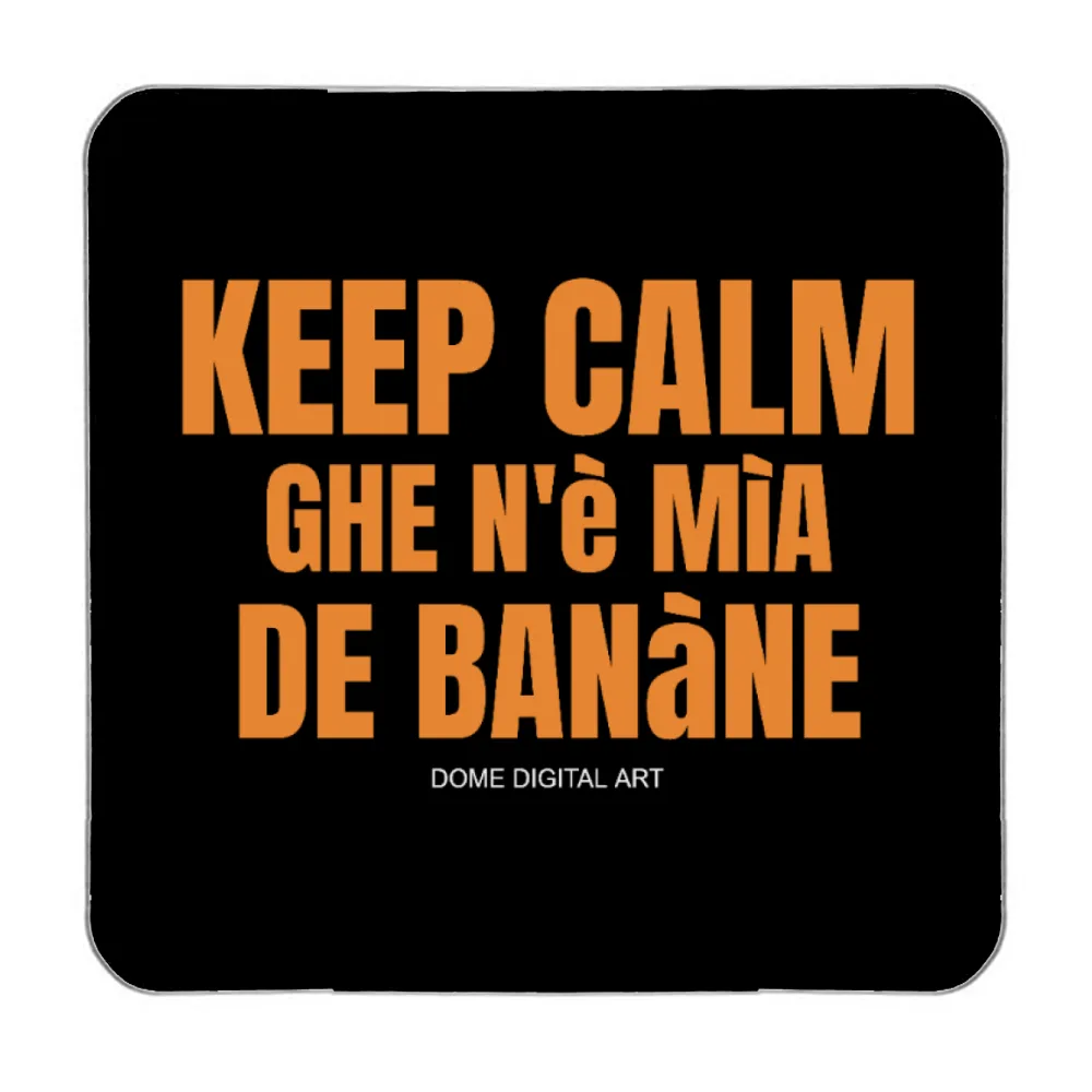 magnete Dialetto Bresciano gne ne mia de banane 34
