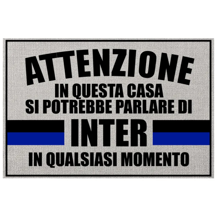 ATTENZIONE IN QUESTA CASA-INTER-zerbino
