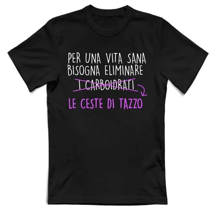Per una Vita Sana - Scritte Divertenti
