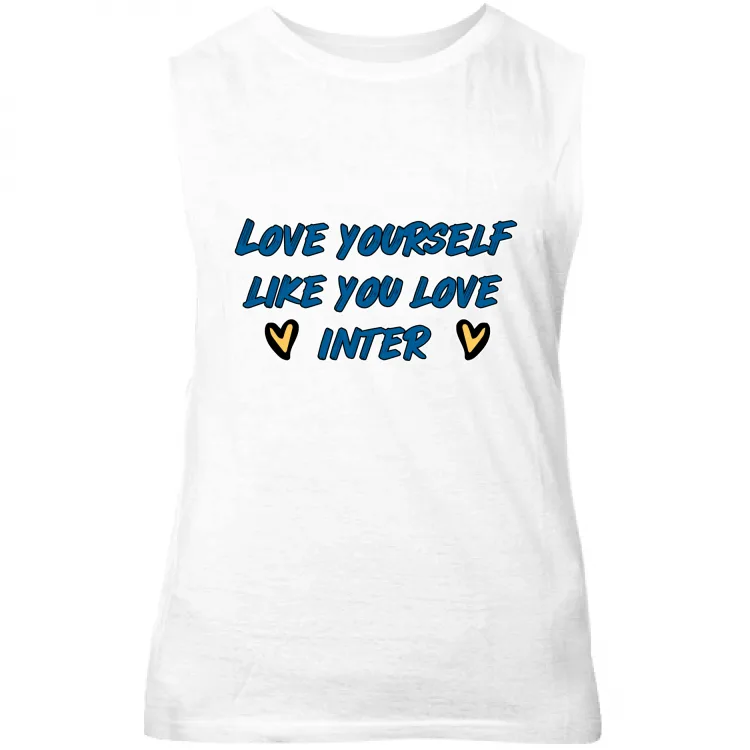 LOVE YOURSELF LIKE YOU LOVE INTER