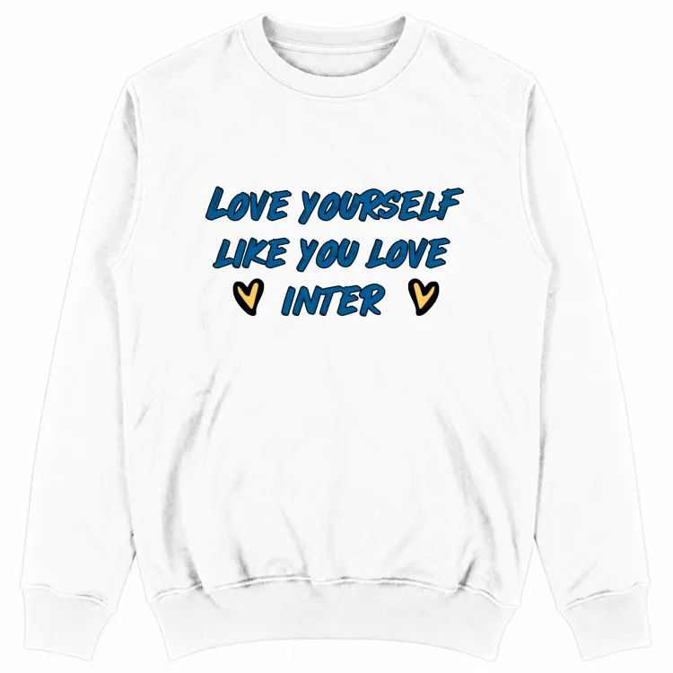 LOVE YOURSELF LIKE YOU LOVE INTER