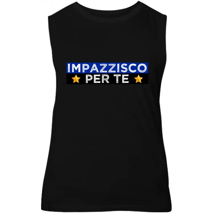 IMPAZZISCO PER TE