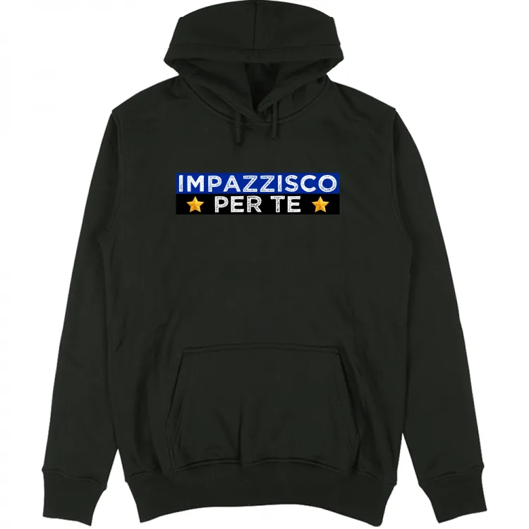 IMPAZZISCO PER TE