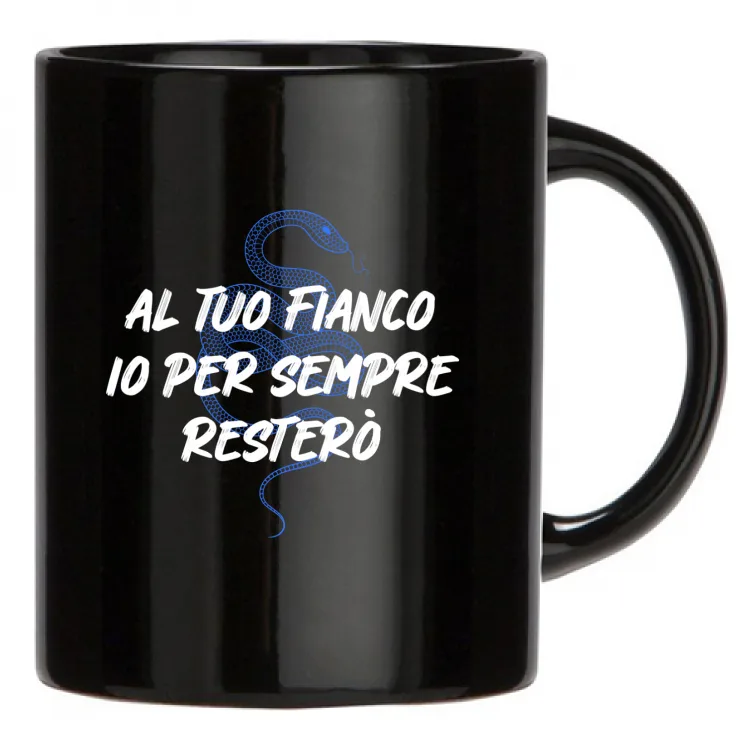 AL TUO FIANCO-tazza nera