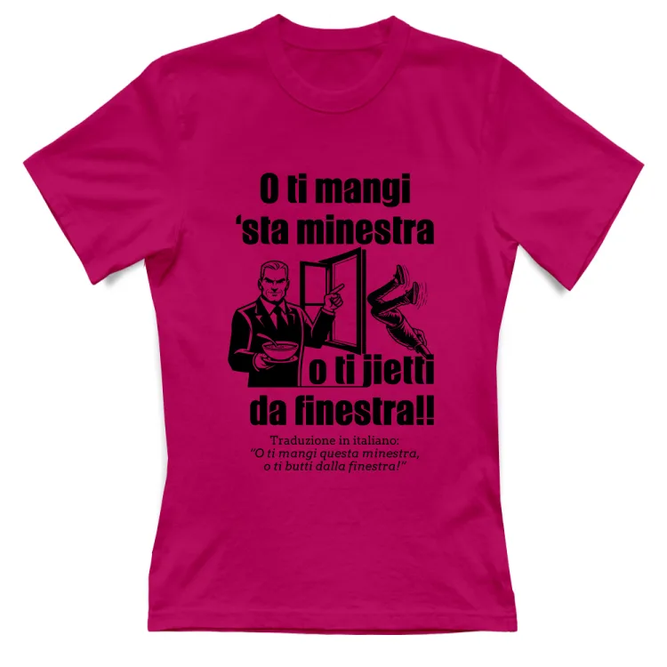 O ti mangi 'sta minestra o ti jietti da finestra
