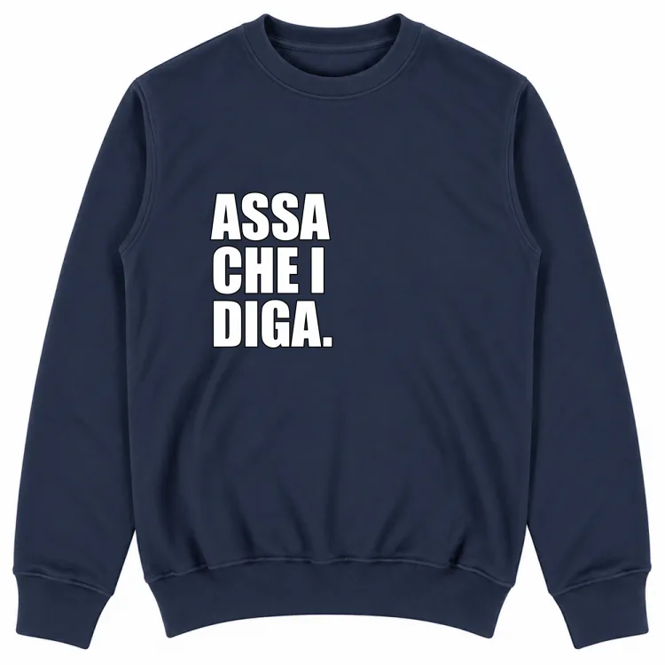 ASSA CHE I DIGA