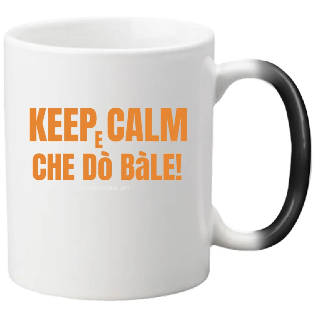 Tazza Magica Dialetto Bresciano e che do bale 28