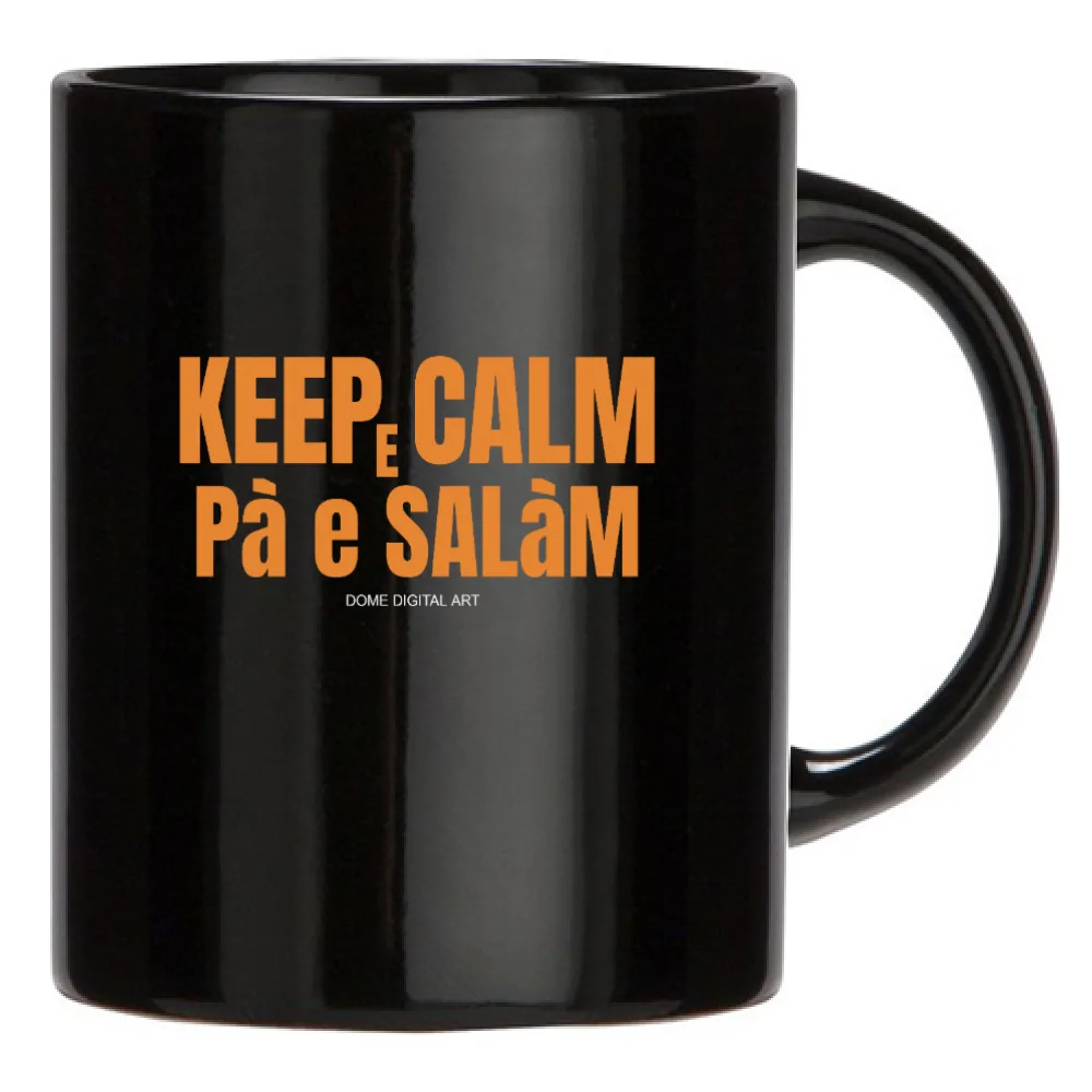 Tazza Dialetto Bresciano keep calm pa e salam
