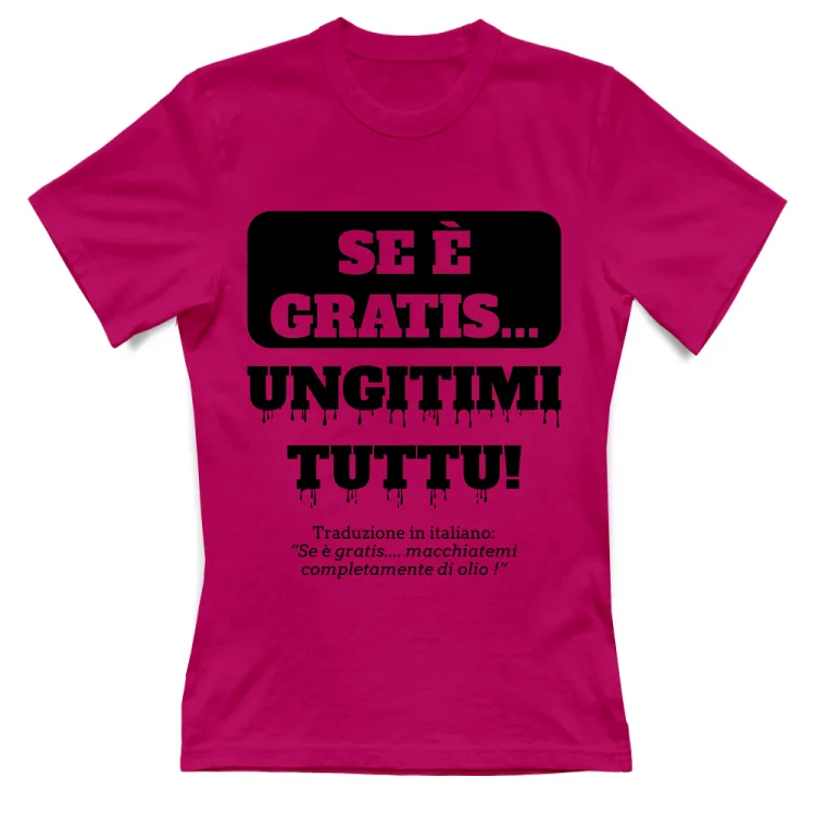 Se è gratis ungitimi tuttu