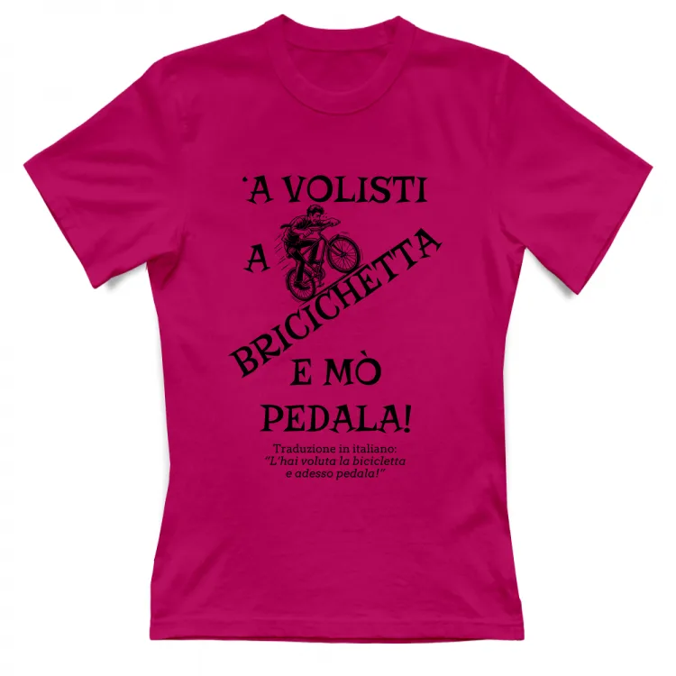 A volisti a bricichetta e mò pedala