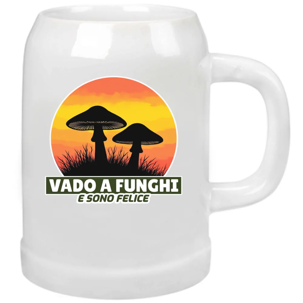 BOCCALE - VADO A FUNGHI E SONO FELICE