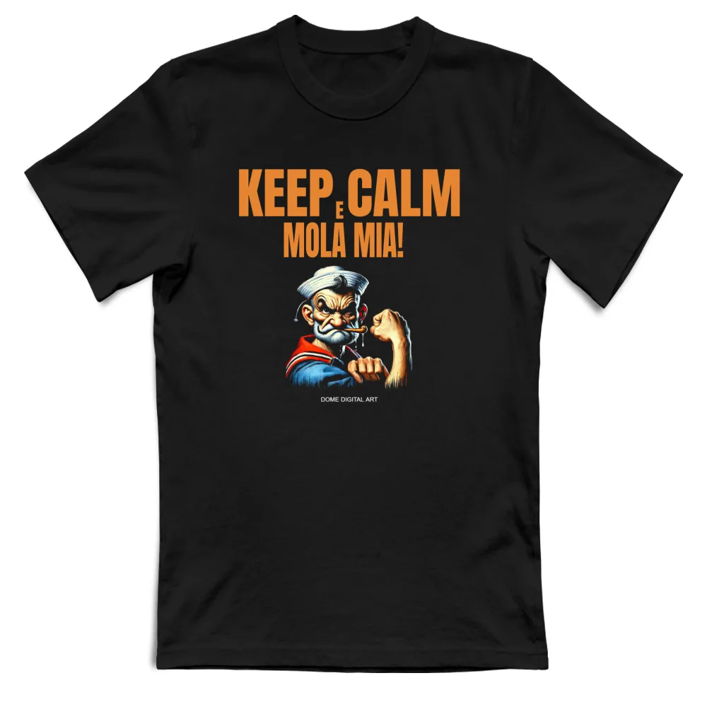 T-shirt keep calm popeye mola mia