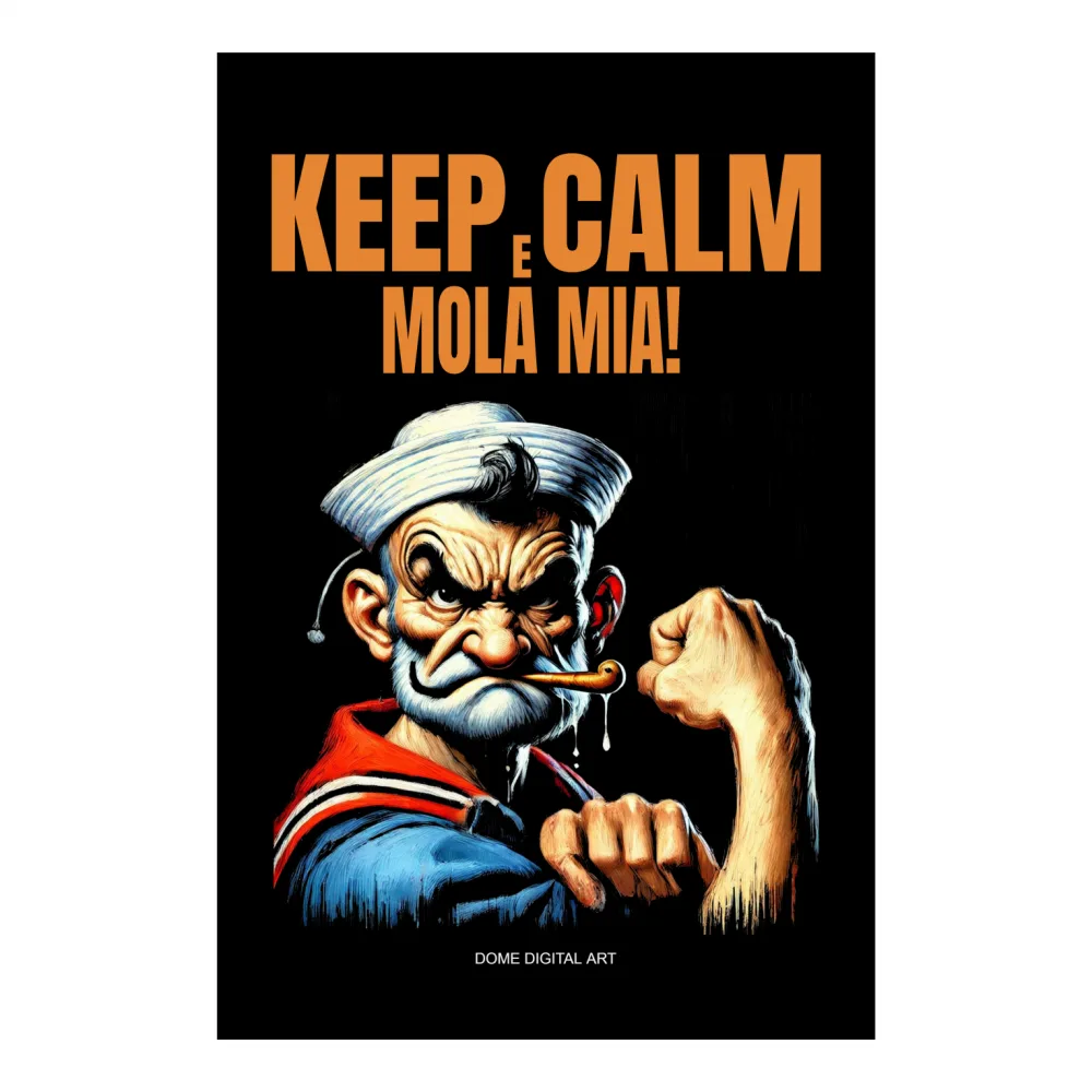 Canvas 30x45 keep calm e mola mia dialetto brescia