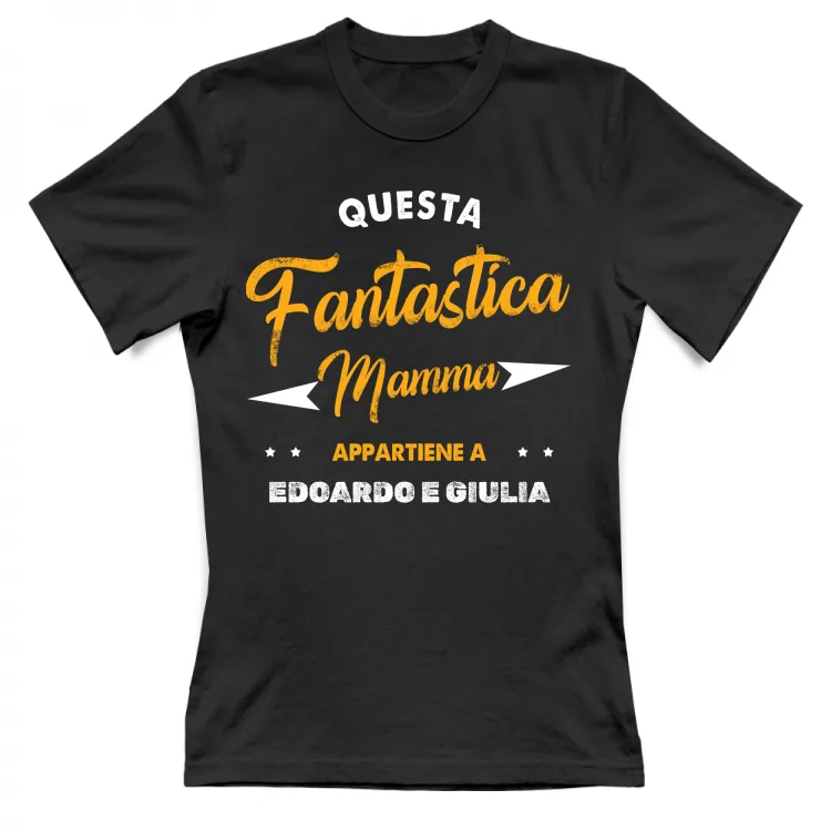 Fantastica Mamma - Personalizzabile