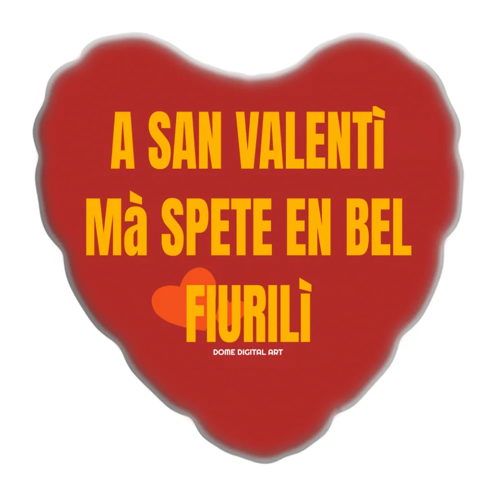 Cuscino Dialetto Bresciano San Valentino 16