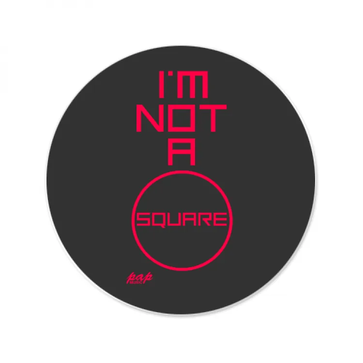 PAPmusic Im Not A Square-Sticker-8cm