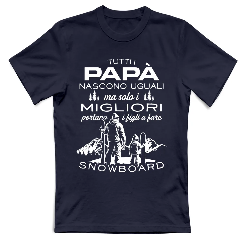 I Migliori Papà  portano i figli a fare Snowboard