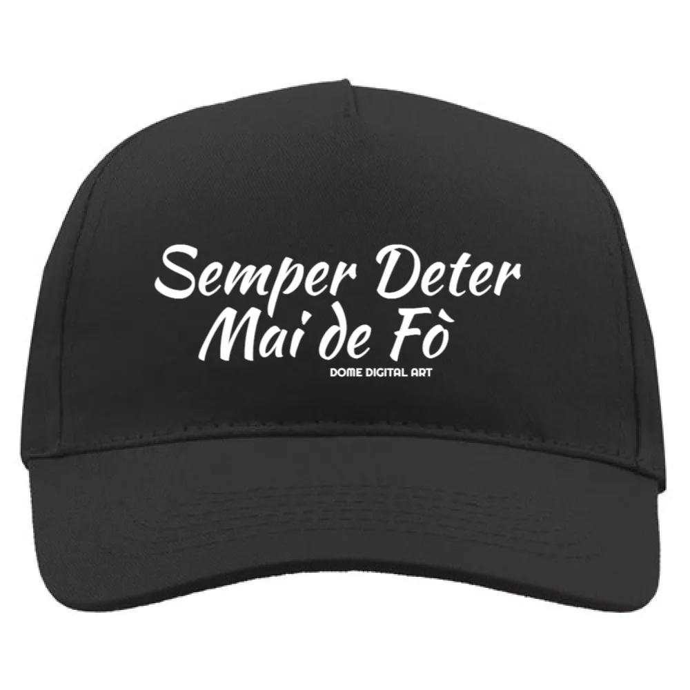 Cappello Semper Deter Mai de Fo Dialetto Bresciano