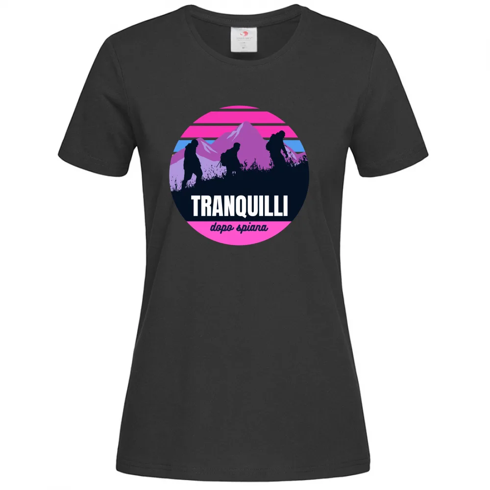 TRANQUILLI, DOPO SPIANA - PINK - MONTAGNA