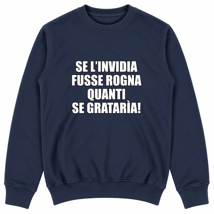 SE L'INVIDIA FUSSE ROGNA