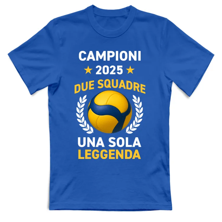 Campioni 2025 due Squadre una sola Leggenda