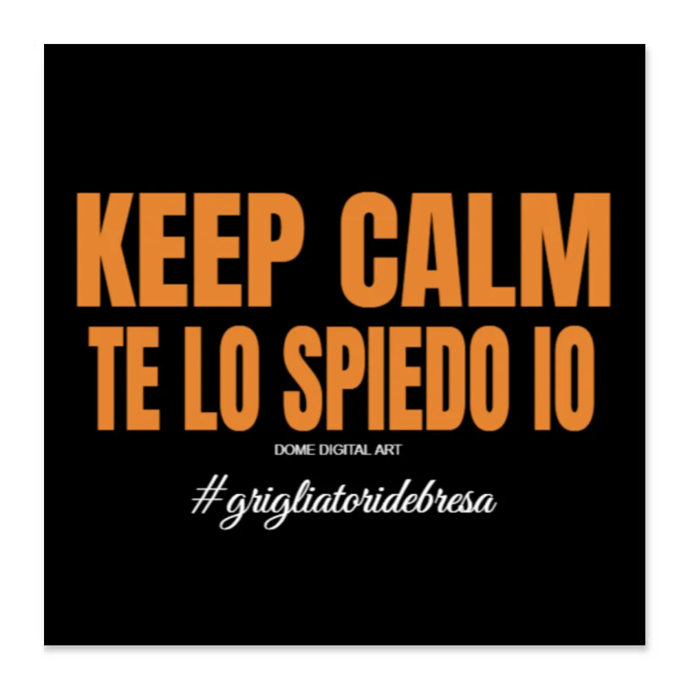 Adesivo 8cm Keep Calm Te Lo Spiedo Io