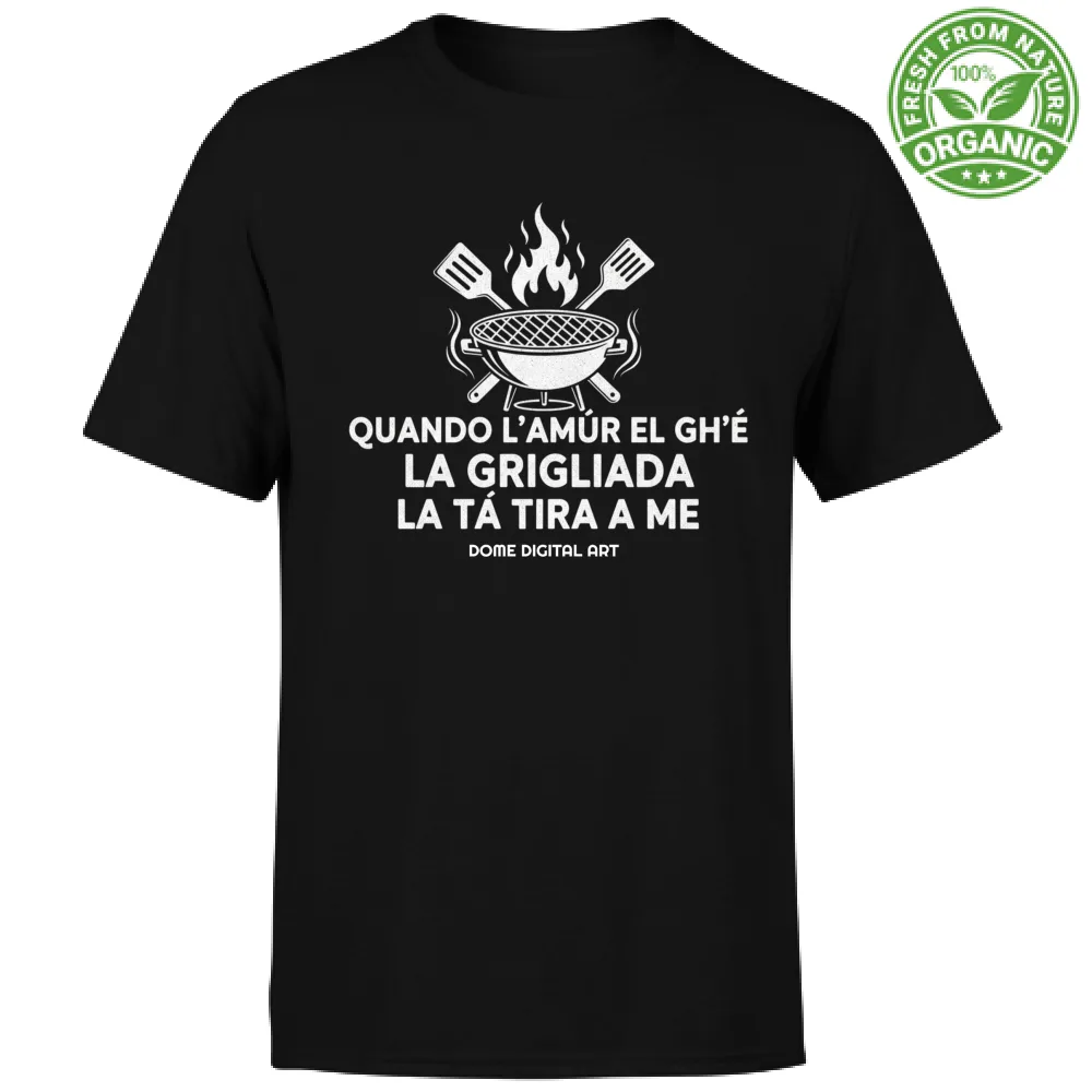 T-Shirt Grigliata amur el ghe 1